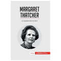 Margaret Thatcher: La implacable Dama de Hierro - Paperback