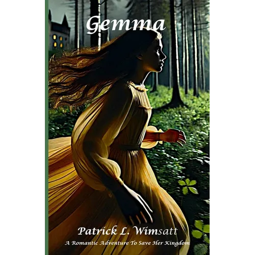 Gemma: A Romantic Adventure To Save Her Kingdom - Paperback