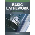 Basic Lathework for Home Machinists - Paperback