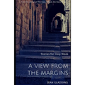 A View from the Margins: Stories for Holy Week - Paperback