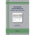 Thermoelastic Fracture Mechanics: Multiple Crack Interactions - Paperback