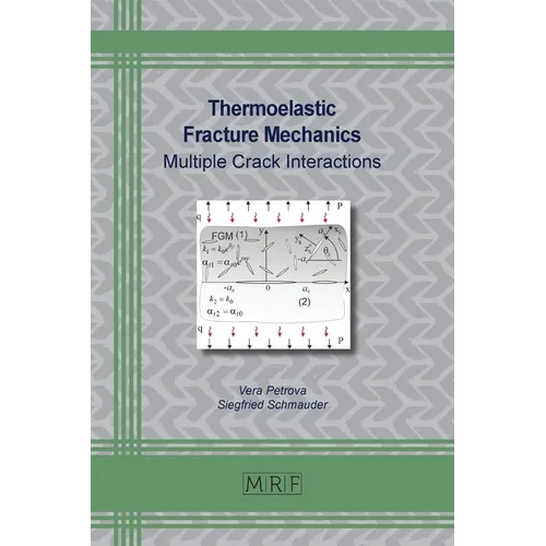 Thermoelastic Fracture Mechanics: Multiple Crack Interactions - Paperback