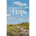 A Journey of Hope - Hardcover