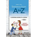Statistics from A to Z: Confusing Concepts Clarified - Paperback