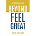 Beyond Feel Great - Paperback