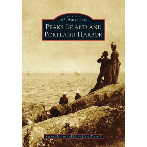 Peaks Island and Portland Harbor - Paperback