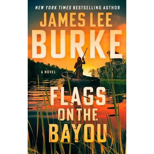 Flags on the Bayou - Hardcover