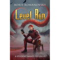 Level Run (A Student Wants to Live Book 5): LitRPG Series - Paperback