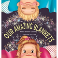 Our Amazing Blankets - Hardcover