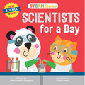 STEAM Stories: Scientists for a Day (First Science Words) - Board Book