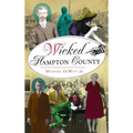 Wicked Hampton County - Hardcover