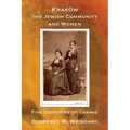 Kraków, the Jewish Community and Women - Paperback - Paperback