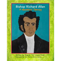 A Children's Book On Bishop Richard Allen: A Nonviolent Journey