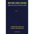 Before Disclosure: Dispelling the Fog of Speculation - Paperback