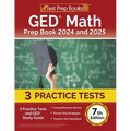 GED Math Prep Book 2024 and 2025: 3 Practice Tests and GED Study Guide [7th Edition] - Paperback