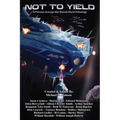 Not to Yield: Polisian-Scourge War, A Shared-World Anthology
