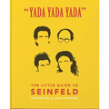 Yada Yada Yada: The Little Guide to Seinfeld - Hardcover