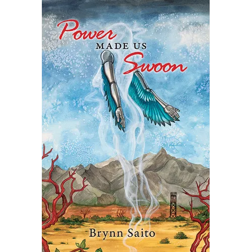 Power Made Us Swoon - Paperback