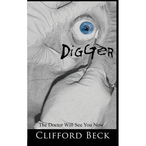 Digger - The Doctor Will See You Now - Paperback