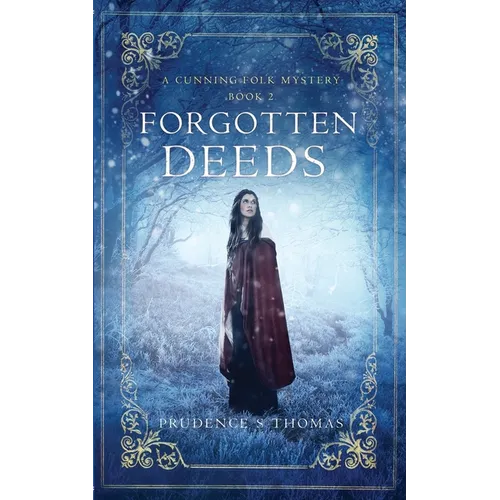 Forgotten Deeds: A Cunning Folk Mystery Book 2 - Paperback