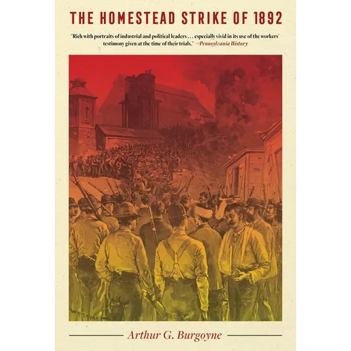 Homestead Strike 1892 - Paperback