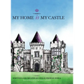 My Home is My Castle - Hardcover
