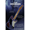 At the Crossroads: Blues Bones Book Two - Paperback