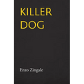 Killer Dog