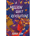 A Million Quiet Revolutions - Paperback
