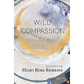 Wild Compassion - Paperback