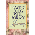 Praying God's Will for My Marriage - Paperback