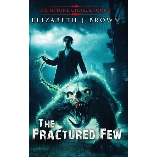 The Fractured Few - Hardcover