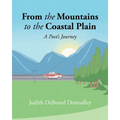 From the Mountains to the Coastal Plain: A Poet's Journey - Paperback