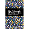 The Philosophy of Composition - Paperback