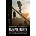 From Human Trafficking to Human Rights: Reframing Contemporary Slavery - Paperback
