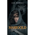 Marigold: Our Lady of Thieves - Hardcover