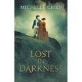 Lost in Darkness - Paperback