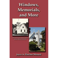 Windows, Memorials, and More