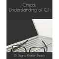 Critical Understanding of ICT - Paperback