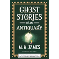 Ghost Stories of an Antiquary - Paperback