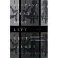 Keeping What's Best Left Kept Secret: Stories - Paperback