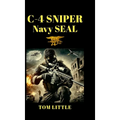 C-4 Sniper: Navy SEAL