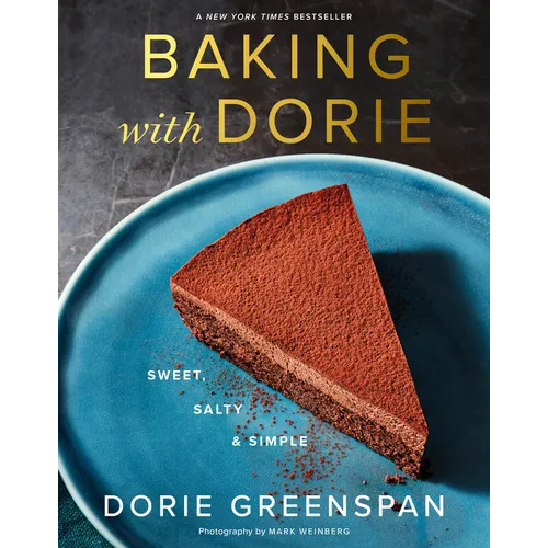 Baking with Dorie: Sweet, Salty & Simple - Hardcover