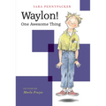 Waylon! One Awesome Thing - Paperback
