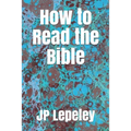 How to Read the Bible - Paperback