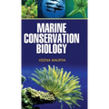 Marine Conservation Biology - Hardcover