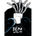 Bear with Me - Hardcover