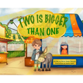 Two Is Bigger Than One - Hardcover