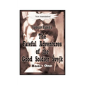 The Fateful Adventures of the Good Soldier Svejk During the World War, Book One