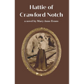 Hattie of Crawford Notch - Paperback